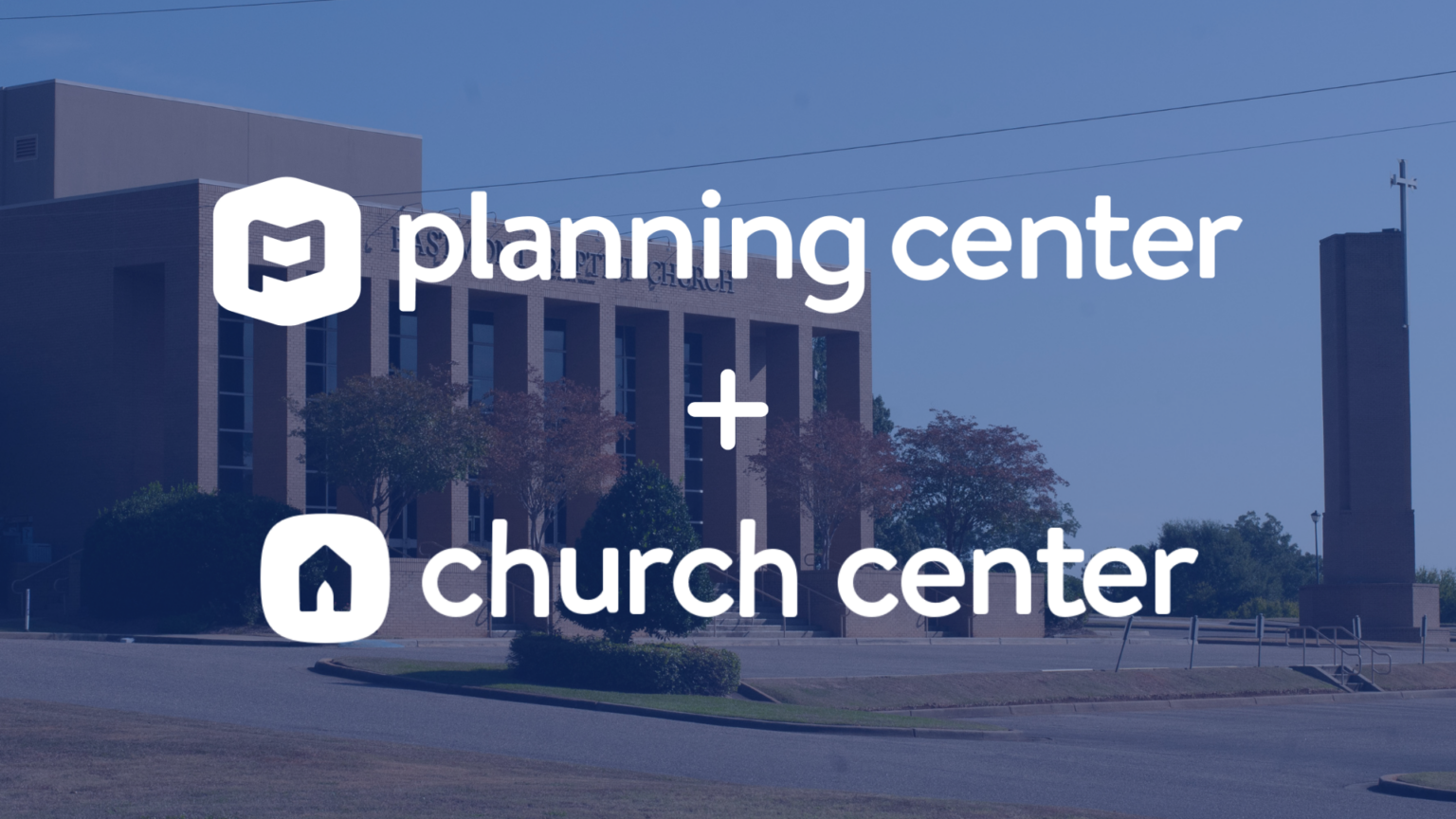 Moving to Planning Center - Eastmont Baptist Church